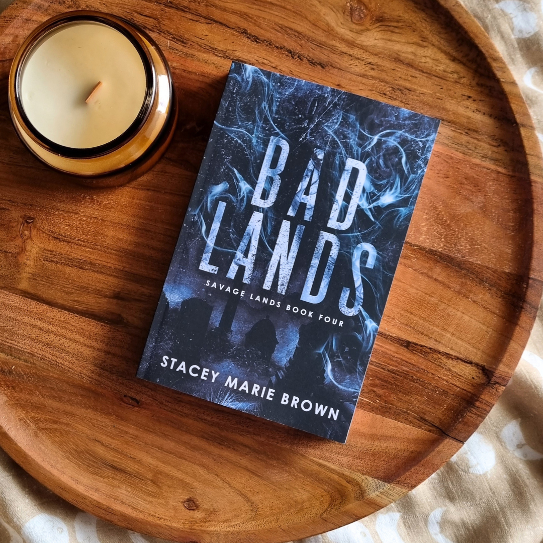 Bad Lands by Stacey Marie Brown (Savage Lands #4)