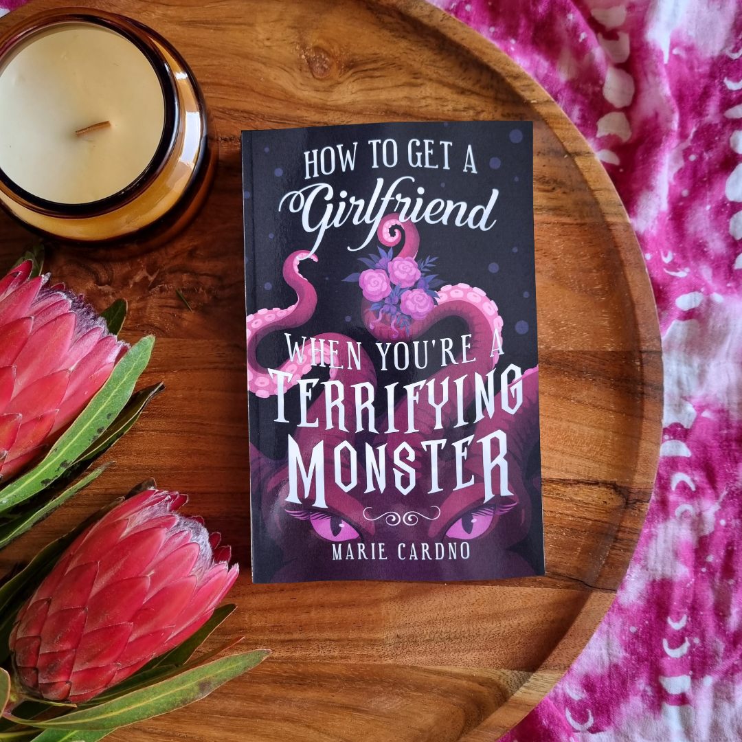 How to Get a Girlfriend When You're a Terrifying Monster (Monster Girlfriend #1)