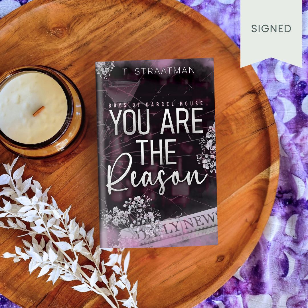 You Are The Reason (Boys of Darcel House #1)