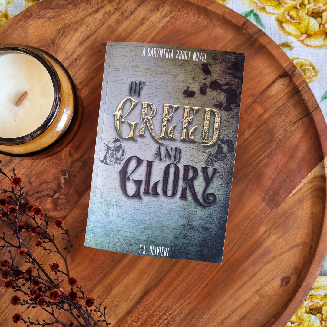 Of Greed and Glory (Tales of Carynthia)