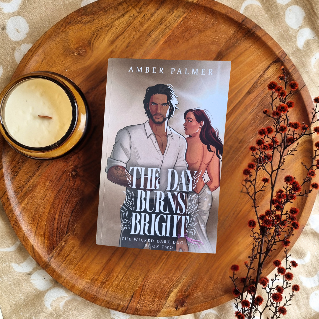 The Day Burns Bright (Wicked Dark #2)