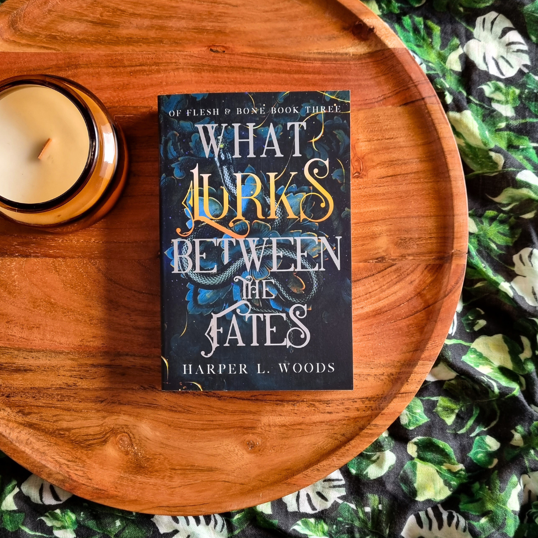 What Lurks Between the Fates by Harper L. Woods (Of Flesh & Bone #3)