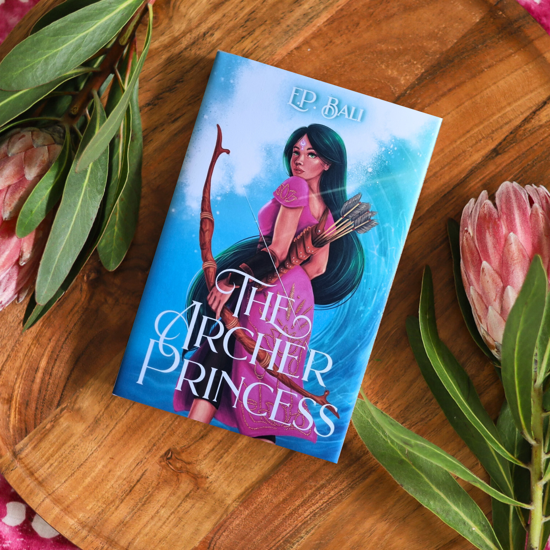 The Archer Princess by E.P. Bali (The Archer Princess #1)