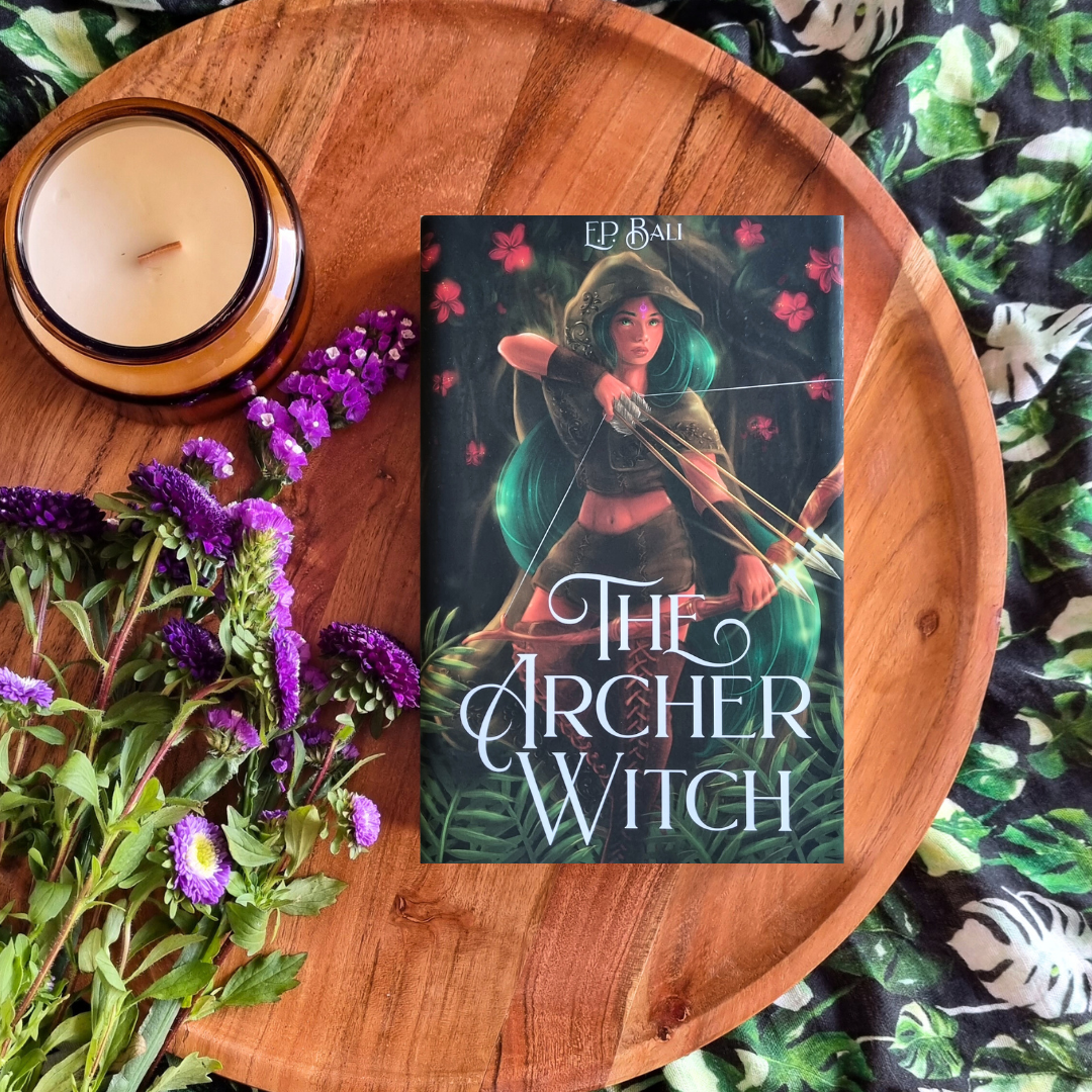 The Archer Witch by E.P. Bali (The Archer Princess #2)