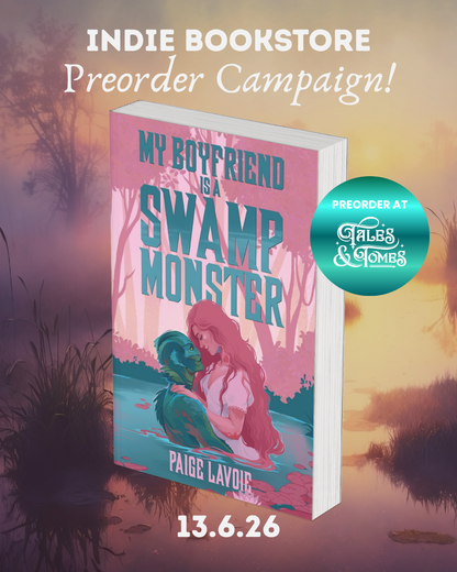 PRE-ORDER My Boyfriend Is A Swamp Monster