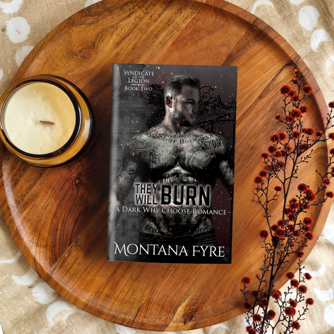 They Will Burn (Syndicate of the Legion #2)