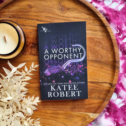 A Worthy Opponent by Katee Robert (Wicked Villains #3)