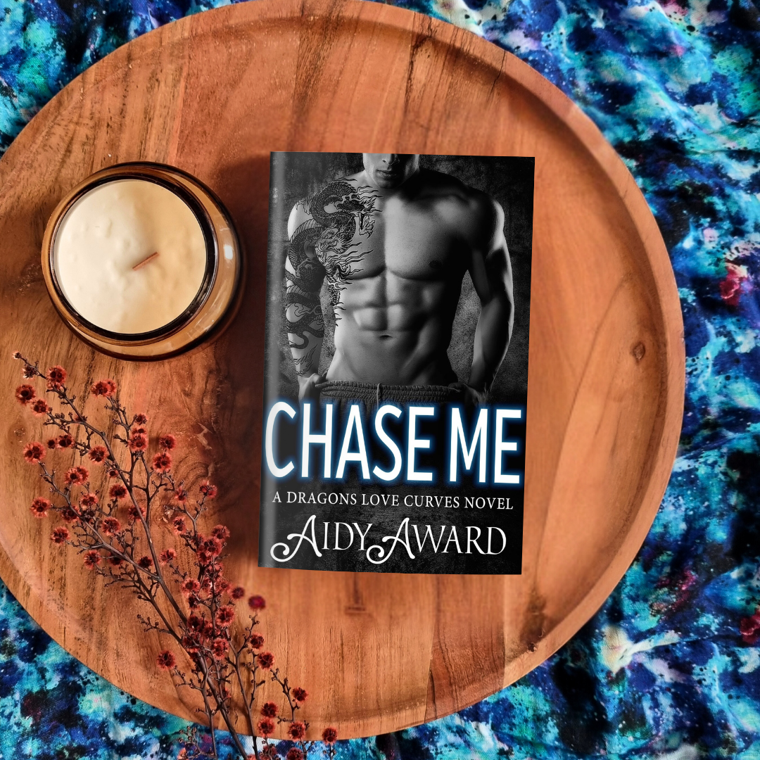 Chase Me (Dragons Love Curves #1)