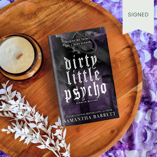 Dirty Little Psycho (Sinners Welcome)