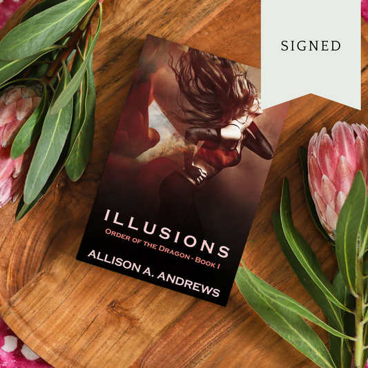 Illusions by Allison A. Andrews (Order of the Dragon #1)