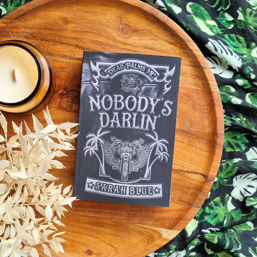 Nobody's Darlin' by Sarah Blue (Dead Palms MC #1)