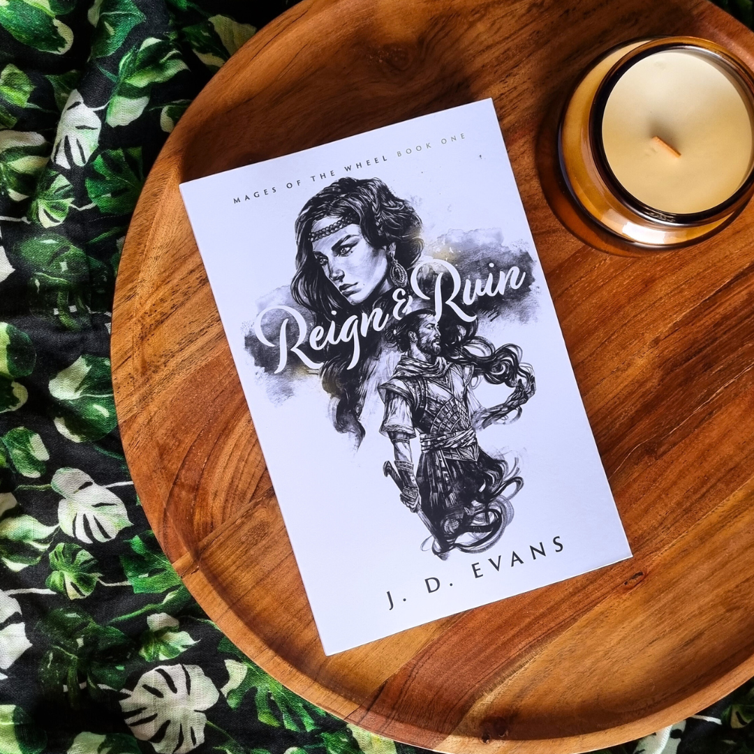 Reign & Ruin by J.D. Evans (Mages of the Wheel #1)