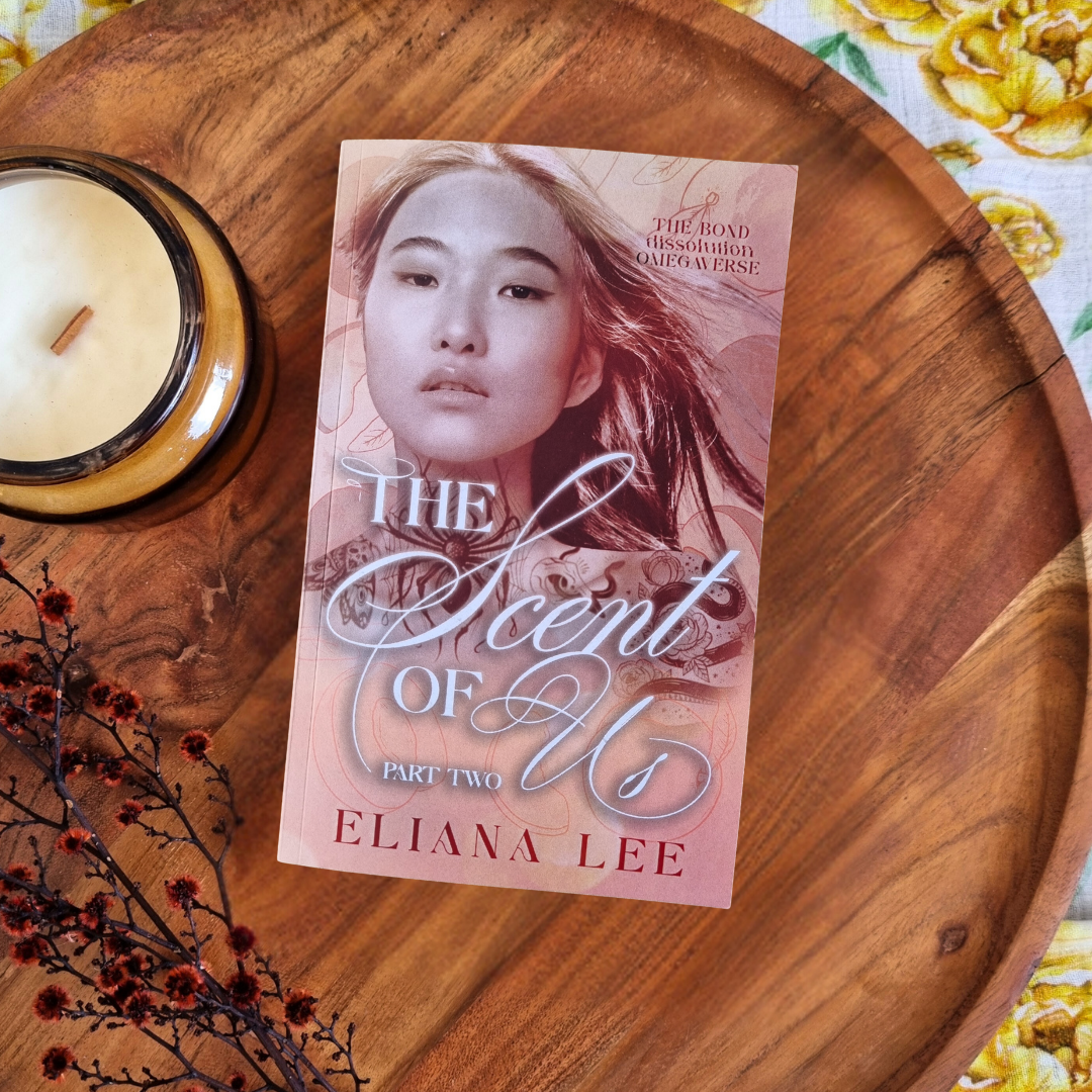 The Scent of Us: Part Two (Bond Dissolution #2)