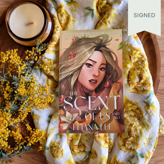 The Scent of Us: Part Two (Bond Dissolution #2)