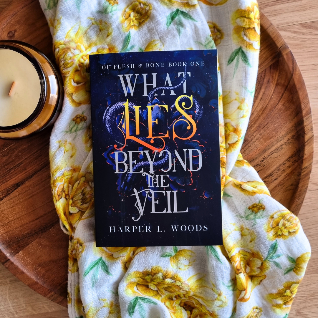 What Lies Beyond the Veil by Harper L. Woods (Of Flesh & Bone #1)
